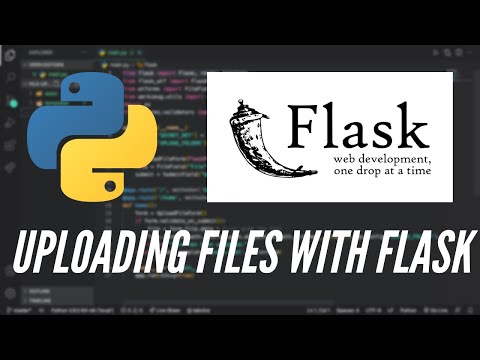 How to Upload Files with Flask Using Python