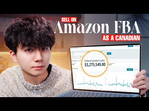 How To Sell On Amazon FBA from CANADA In 2025 (Bank Accounts, Registrations...)