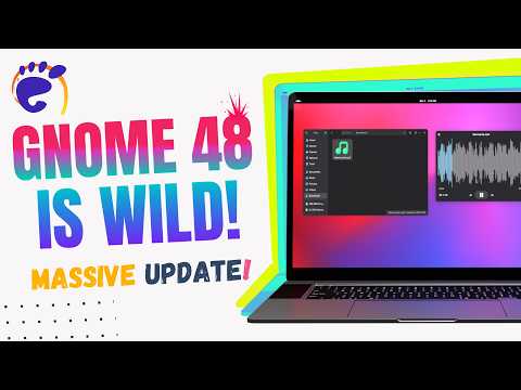 GNOME 48 RELEASED! Triple Buffering, HDR & A Feature I’ve Wanted for 10 YEARS! (For 2025)