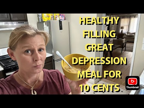 WHEN THERE'S MORE MONTH THAN MONEY...A DELICIOUS GREAT DEPRESSION MEAL