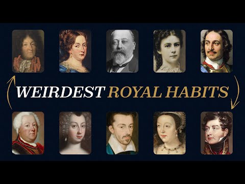 33 WEIRDEST Royal Habits You Won’t Believe Were Real | For Sleep