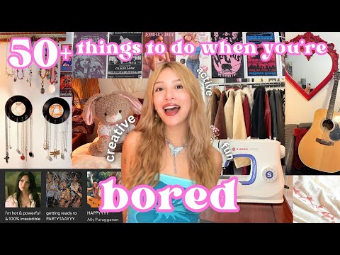 50+ THINGS TO DO when you're bored!! (stop doom scrolling) creative hobbies, aesthetic diys, & more