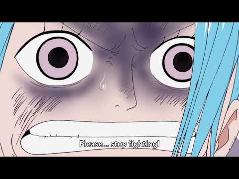 Vivi Shouting To Stop Fighting - One Piece Eps 126
