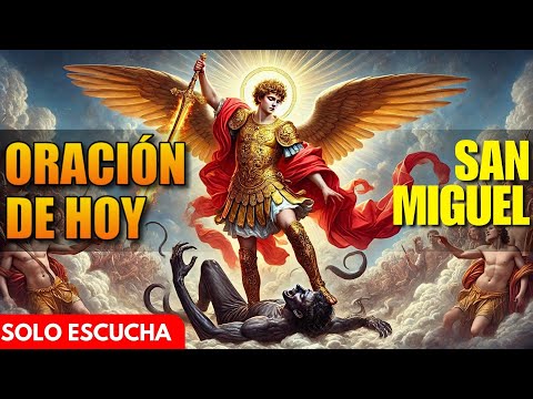 ¡San Miguel, Aleja Todo Enemigo!