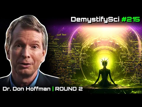 Dynamic Entities Beyond Spacetime | Conscious Portals - Dr. Don Hoffman, UC Irvine, DSPod #215