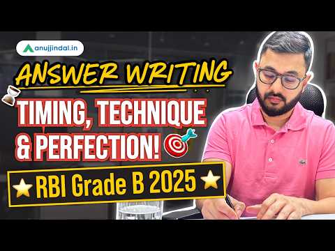 Master Answer Writing for RBI Grade B 2025 | Boost Descriptive Marks | Anuj Jindal