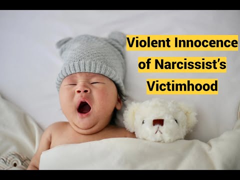 Violent Innocence of Narcissist’s Victimhood (Passive-aggression)