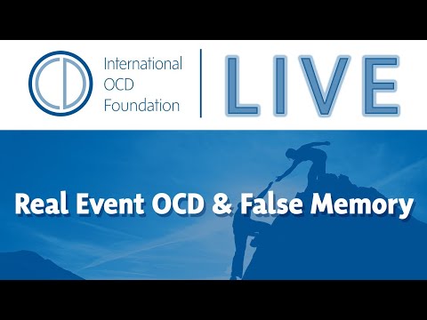 Town Hall: Real Event OCD & False Memory