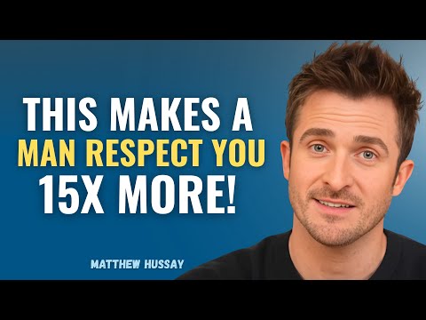 Men Deeply Respect Women Who Apply These 6 Rules! | MATTHEW HUSSEY
