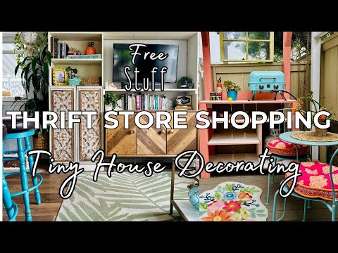 Tiny House Decorating /  thrift store bargains / free dumpster decor!