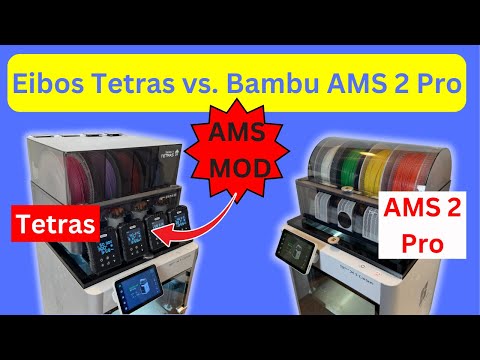 Eibos Tetras Upgrade to the Bambu AMS Better Than the AMS 2 Pro?