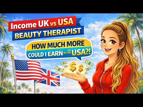Income UK vs USA ๐ฌ๐ง๐บ๐ธ | How Much More I Could Earn as a Beauty Therapist