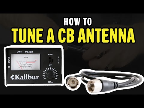 How to tune a CB Antenna