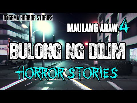 Bulong ng Dilim | Maulang Araw EP4 | Dyggma Horror Stories