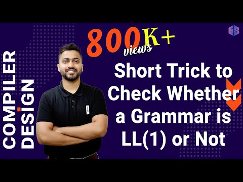 Lec-9: How to Check a Grammar is LL(1) or Not | Short Trick