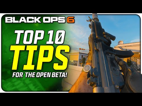 Top 10 Tips for the Black Ops 6 Open Beta!