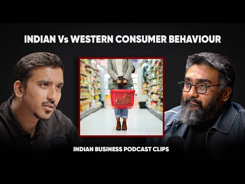 Indian vs Western Consumers: What's REALLY Different? ft. Kunal Shah