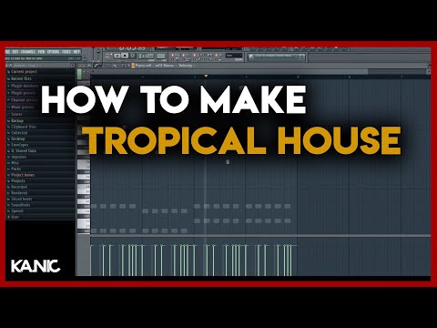 How to make Tropical House + FLP (Kygo, Matoma Style!)