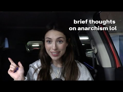 brief thoughts on anarchism lol // EP 79