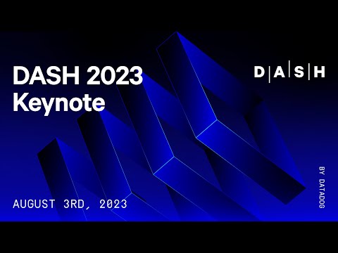 DASH 2023 Keynote