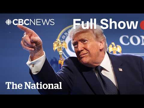 CBC News: The National | Trump says U.S. hasn’t ‘won enough’ in Iran