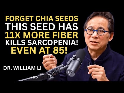 Forget Chia Seeds! This Food Builds Muscle and Kills Sarcopenia | Dr. William Li