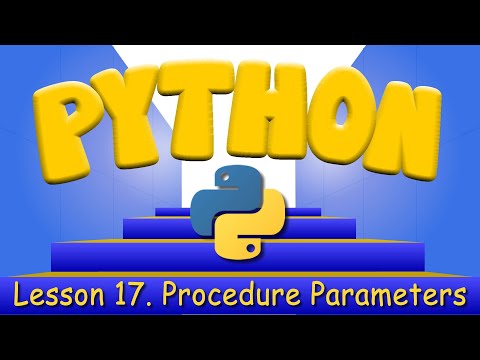 Python Programming 17. Procedure Parameters