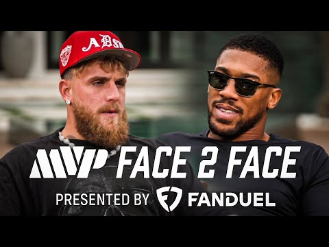 JAKE PAUL VS. ANTHONY JOSHUA | MVP FACE 2 FACE presented by FanDuel