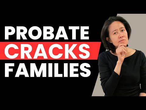 The Real Reason Probate Destroys Families