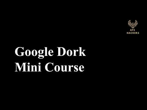 Google Dorking Tutorial | What is Google Dorks & How to Use It? | Mini Course