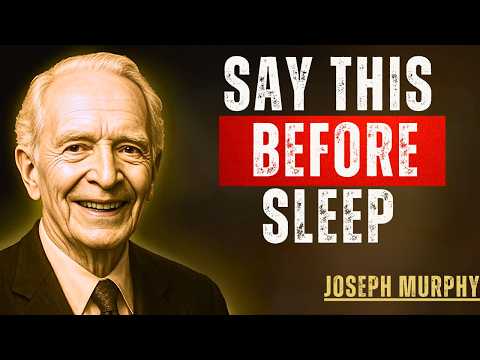 Say This Before Sleep and Watch Healing Begin – Joseph Murphy Affirmation for You