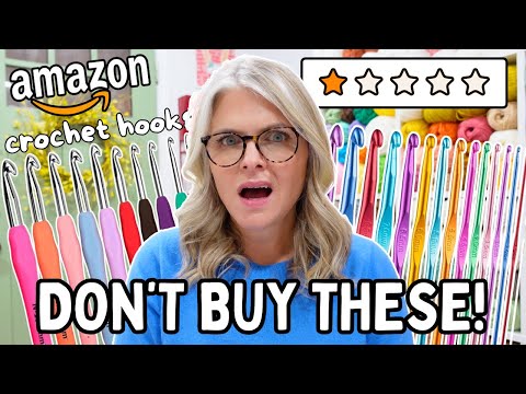 Don’t WASTE YOUR MONEY On These BEST-SELLING Crochet Hooks!
