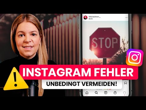 VERMEIDE diese 10 Fehler auf Instagram ❌ No-Gos für mehr Reichweite mit deinem Instagram Profil 😲