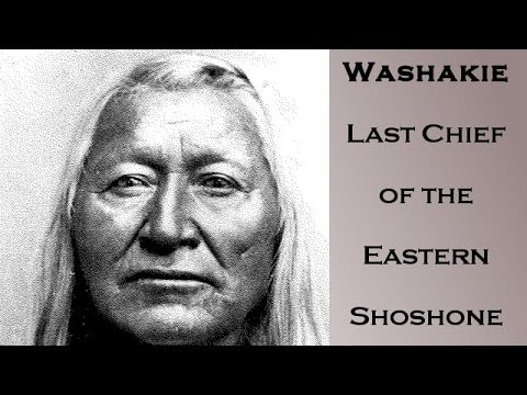 Washakie - Last Chief of the Eastern Shoshone