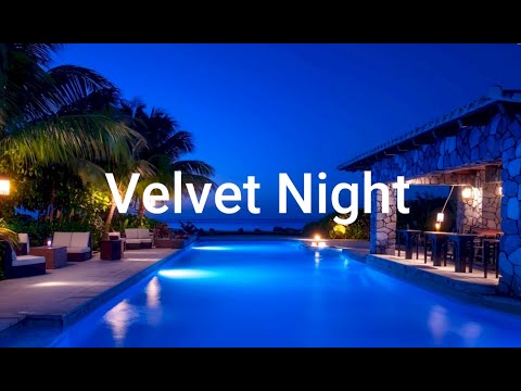 Velvet Night - Chillout and atmospheric lounge music for relax - By The Finest