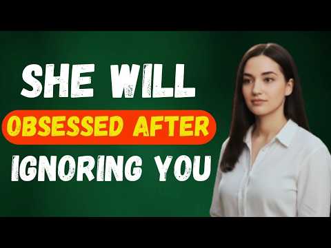 If She's Ignoring You, Don’t Chase — Do THIS Instead | Female Psychology