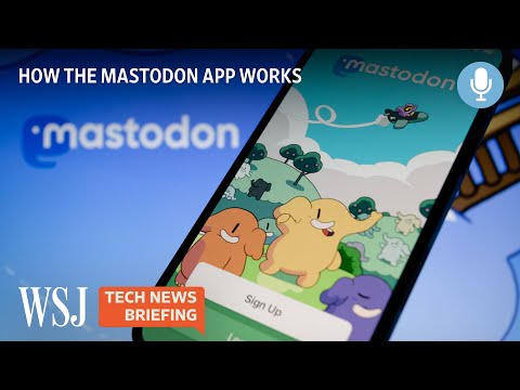 Mastodon App: The Social Media Alternative to Twitter? | WSJ Tech News Briefing