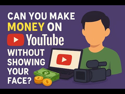 “Can you make money on YouTube without showing your face? Watch this.”