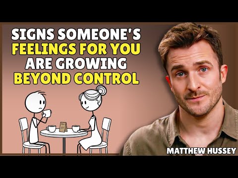 8 Hidden Signs Someone’s Feelings for You Are Growing Beyond Control ||Matthew Hussey