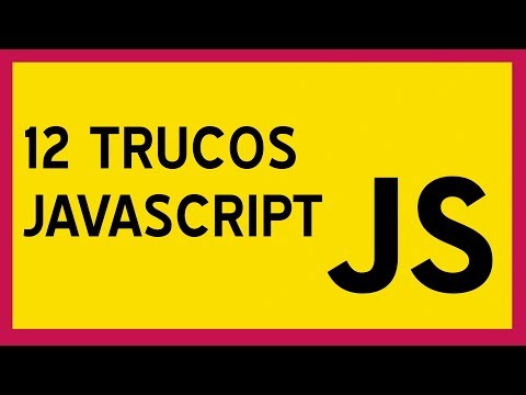 12 trucos para Javascript | Tips y trucos