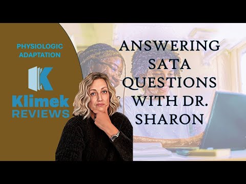 PHYSIOLOGIC ADAPTATION AND SATA QUESTIONS