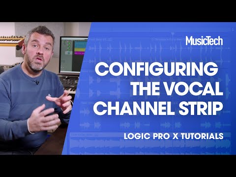Logic Tips: Configuring The Vocal Channel Strip