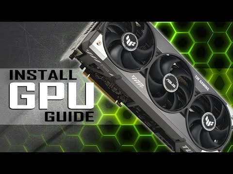 How to Install a Graphics Card or GPU into a PC