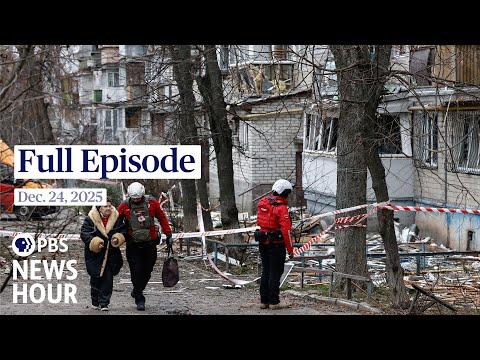 PBS News Hour full episode, Dec. 24, 2025