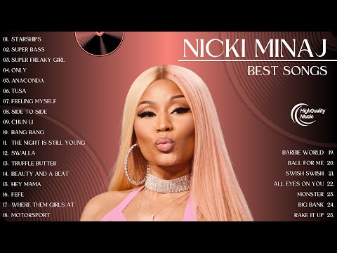 Nicki Minaj Playlist 2024 Best Songs ⭐️ ~ Greatest Hits Album 💥 ~ Nicki Minaj Top 25 Songs ⭐️