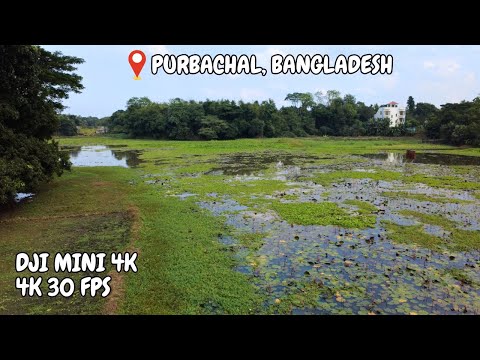 DJI Mini 4k - Cinematic 4k 30 FPS | Purbachal, Bangladesh flight footage