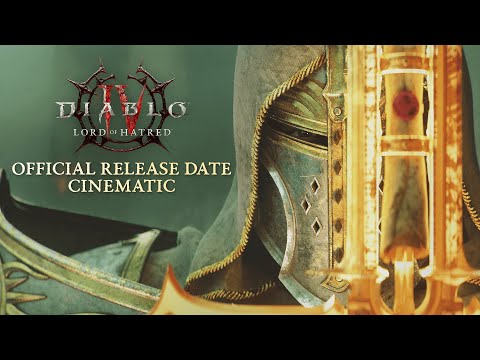 Diablo IV | Lord of Hatred | Official Release Date Cinematic