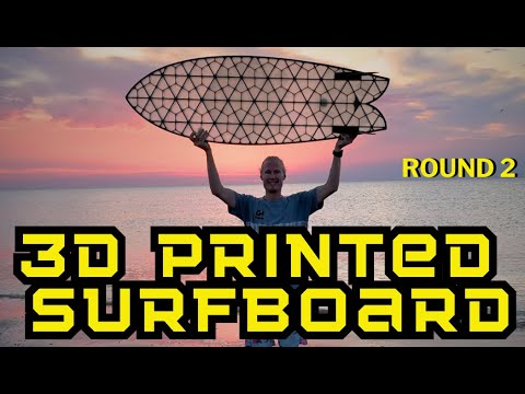 3D Printed Surfboard V2: Stronger, Lighter, Better