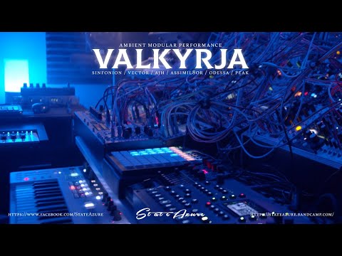 Valkyrja - Ambient Modular Performance (Sinfonion, Vector, AJH, Assimil8or, Odessa, Peak)
