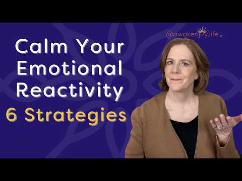 How to Stop Being So Emotionally Reactive